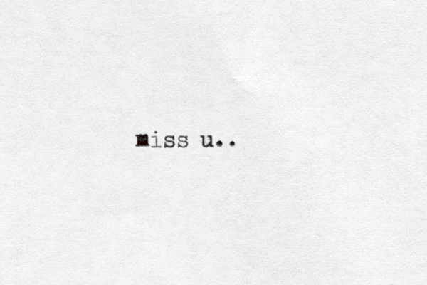 miss u..