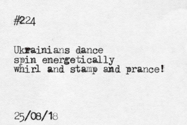 #224 Ukrainians dance spin energetically whirl and stamp and prance! 25/08/18