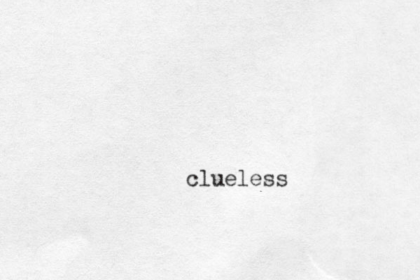 clueless