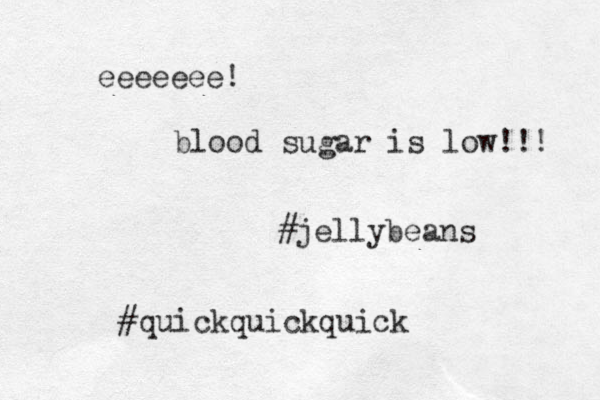 eeeeeee! blood sugar is low!!! #jellybeans #quickquickquick 