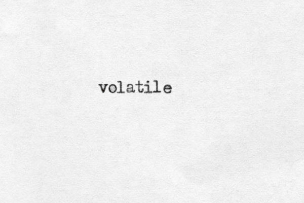 volatile