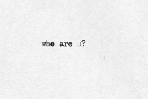 who are u?