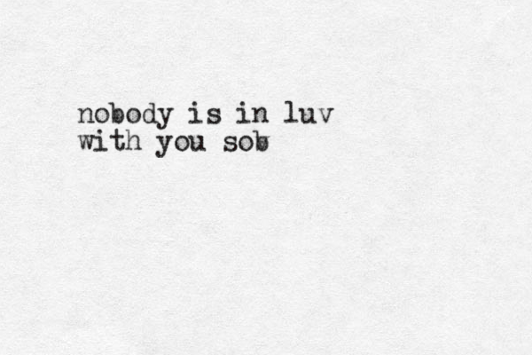 nobody is in luv with you sov b