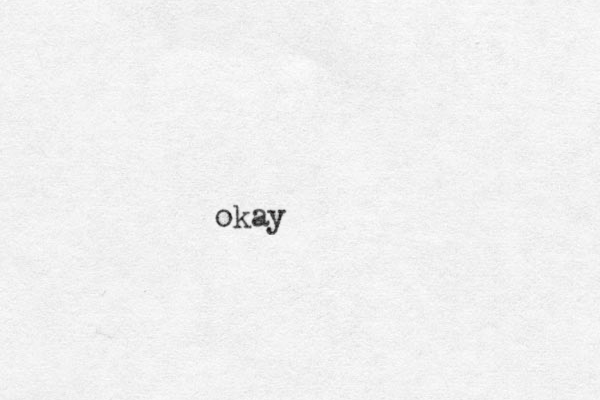 okay