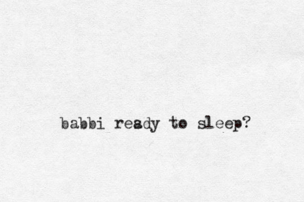 babbi resdy a to sleep?