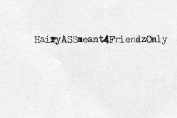 HairyASSmeant4FriendzOnly 