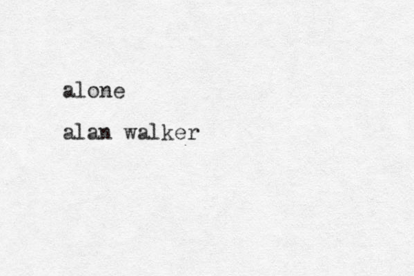 alone alan walker