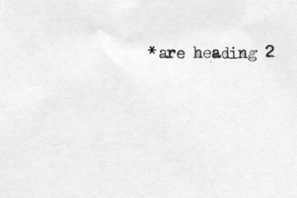 *are heading 2 