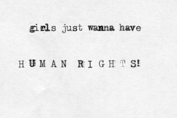 giel r rls just wan nna have H U M A N R I G H T S! 