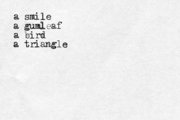 a smile l a gumleaf a bird a triangle