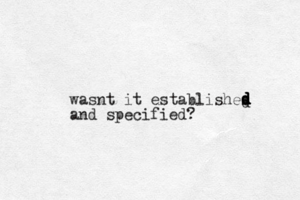 wasnt it establishes and specified? d d d d d d 