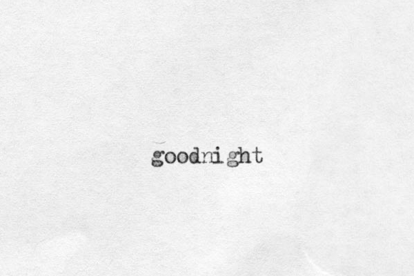 goodnight 