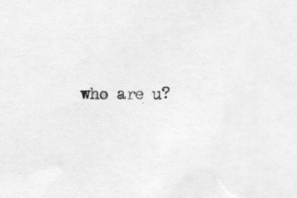 who are u?
