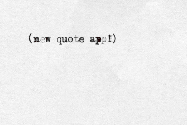 (new quote app!)