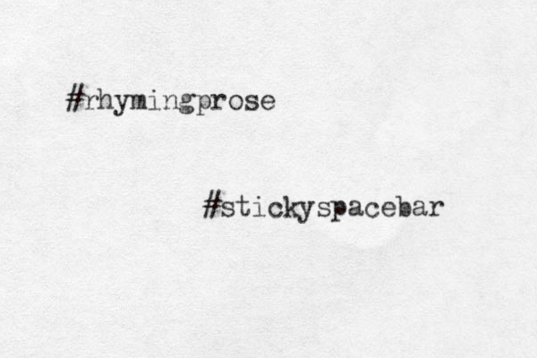 rh # ymingprose #stickyspacebar 