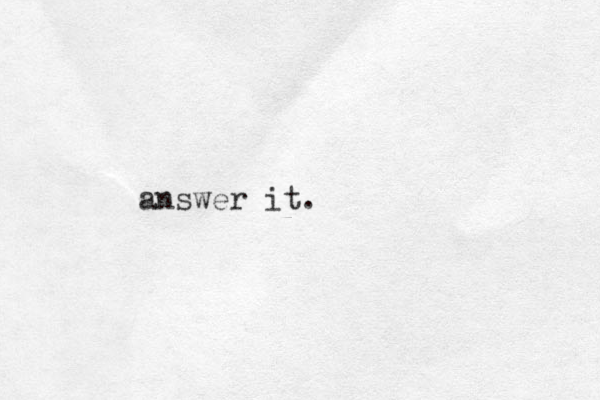 answer it.