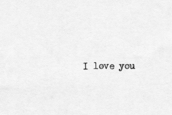 I love you 