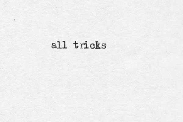 all tricl ks