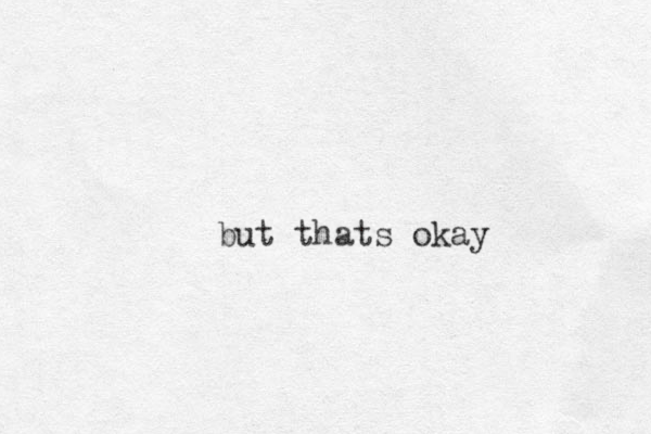 but thats okay