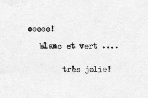 ooooo! blanc et vert .... tres ' jolie! 