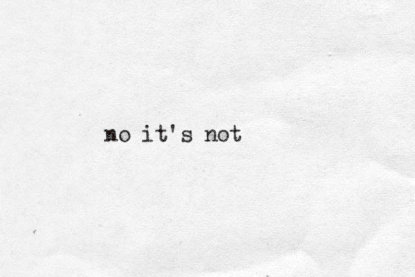no it's not