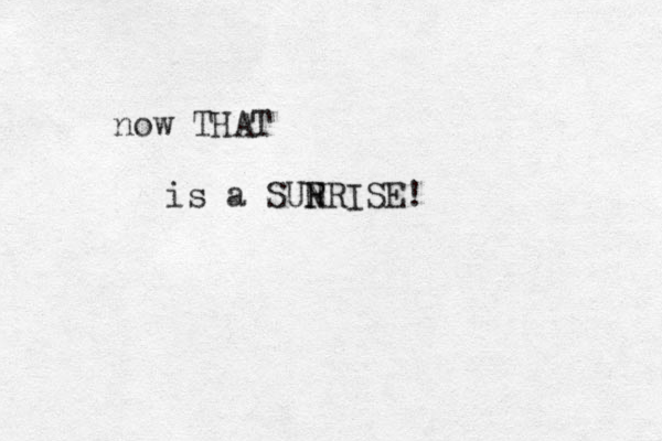 now THAT is a SUR N NRISE!