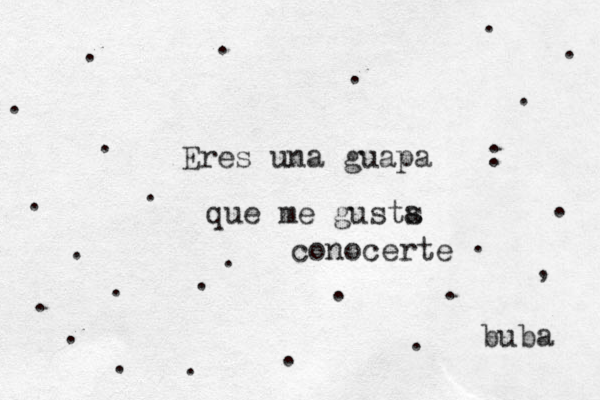 Eres una guapa que me gusts a conocerte buba . . . . . . . . : . . , . . . . . . . . . . . . . .