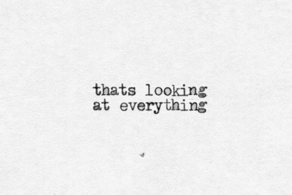 thats looking at everything