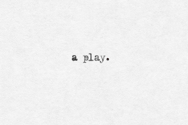 a play.