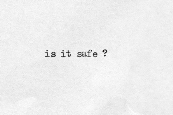 is it safe ?