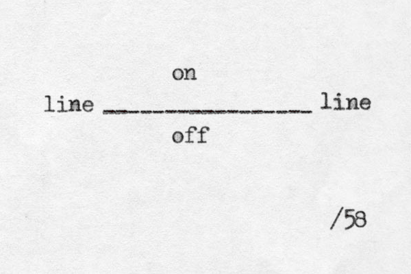 ----------------- line on off line /58 