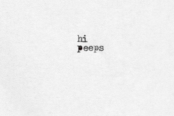 hi peeps 
