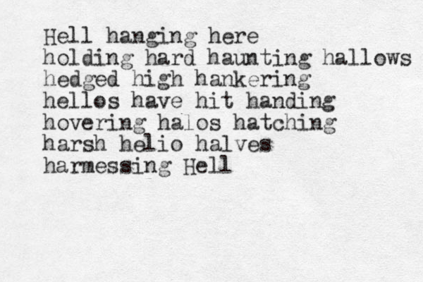 Hell hanging here holding hard haunting hallows hedged high hankering hellos have hit handing hovering halos hatching harsh helio halves harmessing Hell