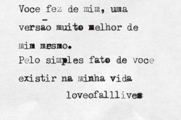 Voce fez de mim , uma versao muito melhor de mim mrs e mo. Pelo simples fato de voce existir na minha vida loveofalllives - 