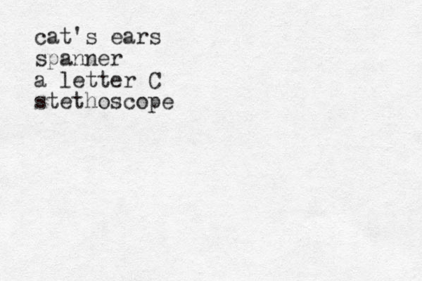 cat's ears spanner a letter C stethoscope