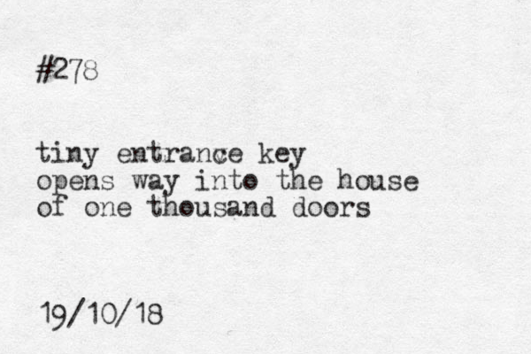 #278 tiny entranv ce key opens way into the house of one thousand doors 19/10/18 