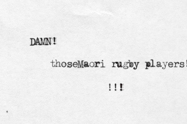DAMN! thoseMaori rugby players! !!! 