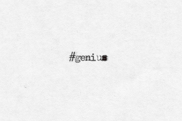 #genius