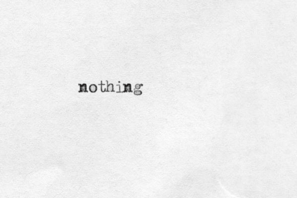 nothing