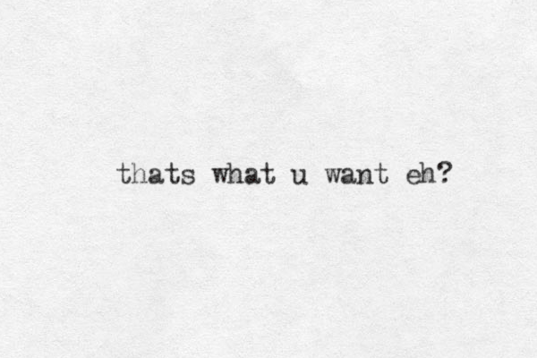 thats what u want eh? 