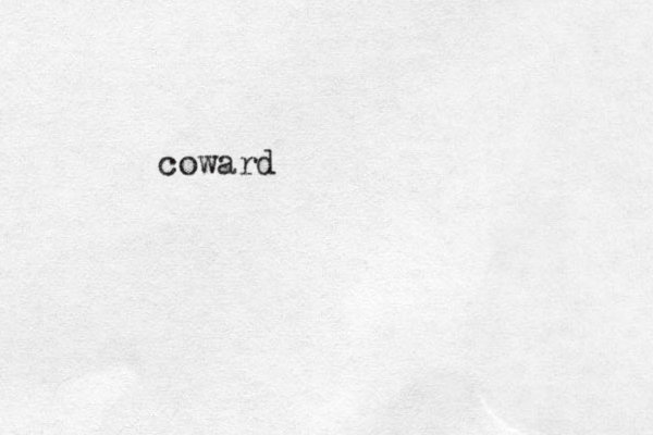 coward