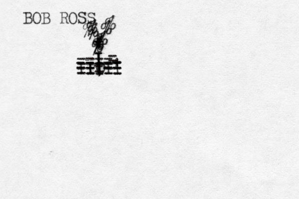 BOB ROSS I I I O I I IIIII % % % % ====+ = ==+== ==+== % % % % % * * + 