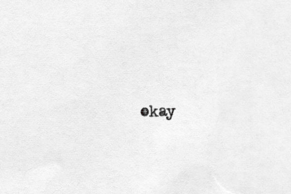 okay