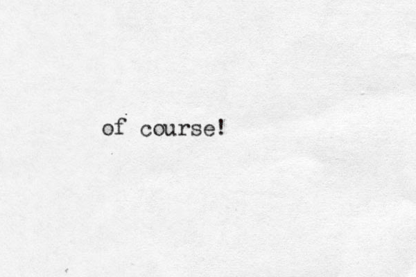 of course!
