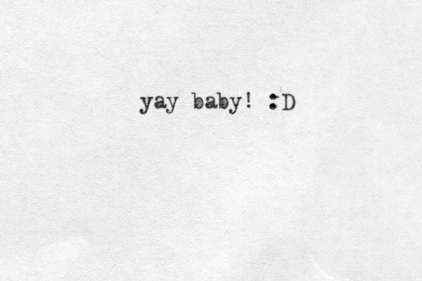 yay baby! :D