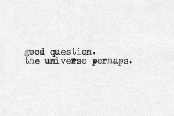 good question. the universe perhaps.