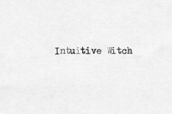 Intuitive Witch