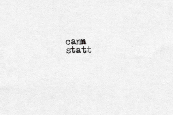 cann statt