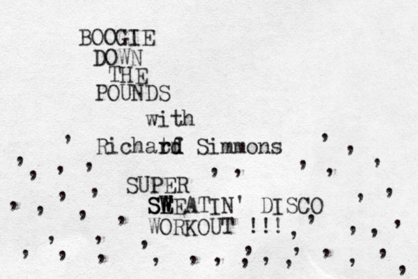 BOOGIE DOWN THE POUNDS with Richat r rd f d Simmons SUPER SE E SW W SWEATIN' DISCO WORKOUT !!! , , , , , , , , , , , , , , , , , , , , , , , , , , , , , , , , , , , , , , , , , , , 