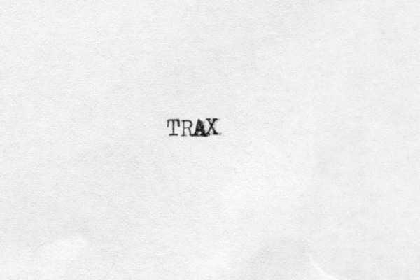 TRAX